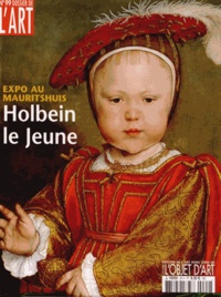 Jeanne Faton - Dossier de l'art N° 99, Septembre 200 : Holbein le Jeune - Expo au Mauritshuis.