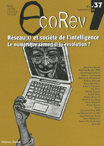 Emmanuel Dessendier et Anita Rozenholc - EcoRev' N° 37, Eté 2011 : Réseau(x) et société de l'intelligence - Le numérique sème-t-il la révolution ?.