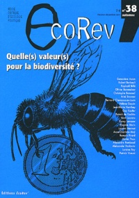 Sarah Feuillette - EcoRev' N° 38, Automne 2011 : Quelle(s) valeur(s) pour la biodiversité ?.