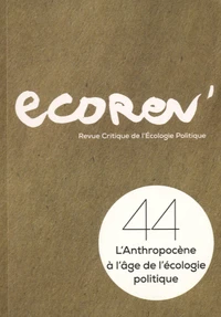 L'Anthropocène à l'âge de l'écologie politique