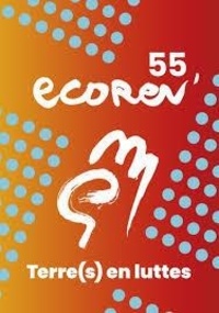  Ecorev' - EcoRev' N° 55 : Terre(s) en luttes.