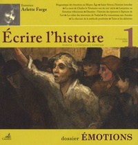 Claude Millet et Joël Blanchard - Ecrire l'histoire N° 1 : Emotions.