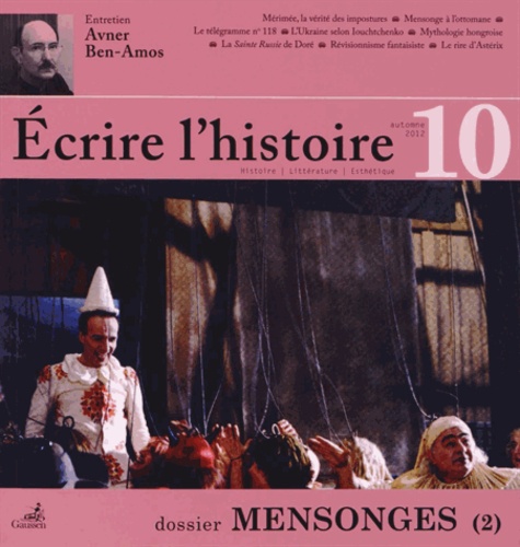 Pierre Savy - Ecrire l'histoire N° 10, Automne 2012 : Mensonges (2).
