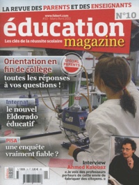 Jean-Philippe Elie - Education magazine N°10, Mars/Avril 201 : Orientation en fin de collège.