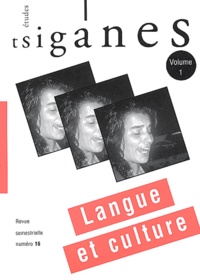  Collectif - Etudes tsiganes N° 16 : Langue et culture - Pratiques langagières.
