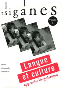 Alain Reyniers et Marcel Courthiade - Etudes tsiganes N° 22 : Langue et culture - Tome 2, Approche linguistique.