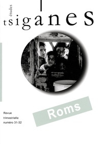 Didier Botton et Alain Reyniers - Etudes tsiganes N° 31-32 : Roms.