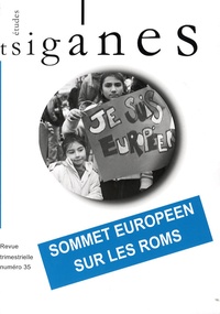 Alain Reynier - Etudes tsiganes N° 35 : Sommet européen sur les Roms.
