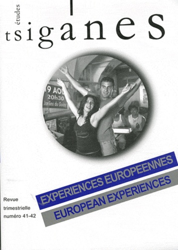 Stéphane Lévêque - Etudes tsiganes N° 41-42 : Expériences européennes - Savoir et savoir-faire des Roms et Gens du voyage.