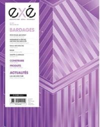  Architectures à vivre - Exé N° 40, juin-juillet-août 2020 : Bardages.