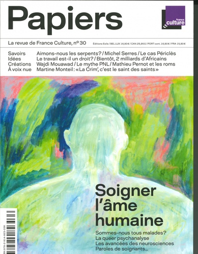 Philippe Thureau-Dangin - France Culture Papiers N° 30, septembre-novembre 2019 : Soigner l'âme humaine.
