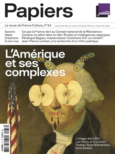 Philippe Thureau-Dangin - France Culture Papiers N° 34, octobre-décembre 2020 : L'Amérique et ses complexes.
