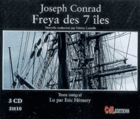 Joseph Conrad - Freya des 7 îles. 3 CD audio
