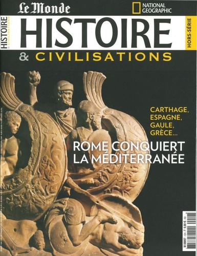  Malesherbes Publications - Histoire & civilisations Hors-série N° 12, novembre 2020 : Rome conquiert la Méditerranée.