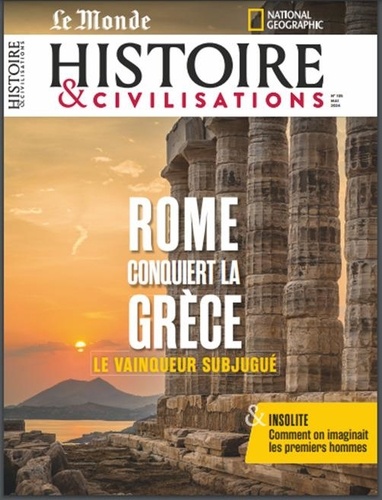  Malesherbes - Histoire & civilisations N° 105, mai 2024 : Rome conquiert la Grèce.