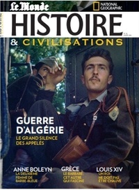  Malesherbes Publications - Histoire & civilisations N° 81, mars 2022 : Guerre d'Algérie - Le grand silence des appelés.