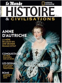  Malesherbes Publications - Histoire & civilisations N° 82, avril 2022 : Anne d'Autriche - La mère de Louis XIV, une grande femme d'Etat.