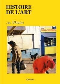  APAHAU - Histoire de l'art N° 91, juin 2023 : Ukraine.