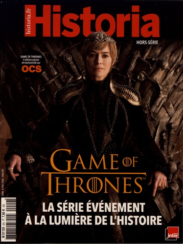Eric Pincas - Historia Hors-série N° 9, avril-mai-juin 2019 : Game of Thrones - La série événement à la lumière de l'histoire.