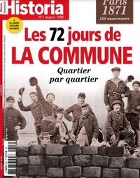  Historia - Historia N° 893, mai 2021 : Les 72 jours de la Commune - Quartier par quartier.