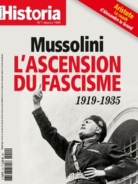  Sophia Publications - Historia N° 914, février 2023 : Mussolini, l'ascension du fascisme.