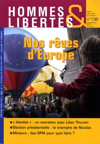  Ligue des Droits de l'Homme - Hommes & Libertés N° 138, Avril-mai-ju : Nos rêves d'Europe.
