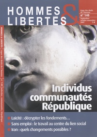 Jean-Pierre Dubois - Hommes & Libertés N° 140, Septembre-Oc : Individus, communautés, République.