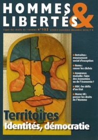 Jean-Pierre Dubois - Hommes & Libertés N° 152, Octobre-nove : Territoires : identités, démocratie.