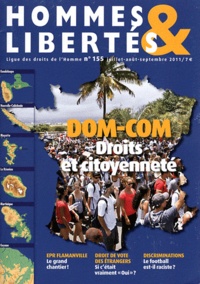 Pierre Tartakowsky - Hommes & Libertés N° 155, Juillet-août : DOM-COM - Droits et citoyenneté.