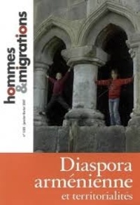 Patricia Sitruk - Hommes & Migrations N° 1265, janvier-février : Diaspora arménienne et territorialités.