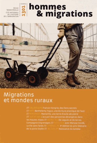 Chantal Crenn et Simona Tersigni - Hommes & Migrations N° 1301, Janvier-fév : Migrations et mondes ruraux.