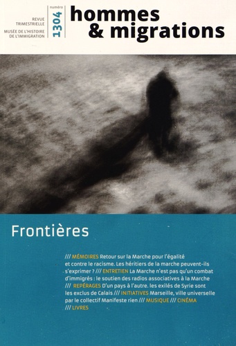 Marie Poinsot - Hommes & Migrations N° 1304, octobre-décembre 2013 : Frontières.