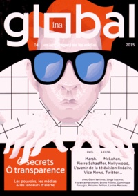 Philippe Thureau-Dangin - InaGlobal N° 4 Janvier/mai 2015 : O secrets ! O transparence !.