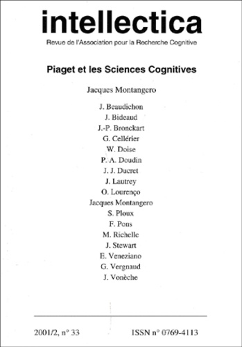 Jacques Montangero et  Collectif - Intellectica N° 33, 2001/2 : Piaget et les sciences cognitives.