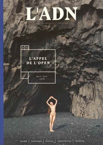 Adrien de Blanzy - L'ADN N° 4, Avril-juin 2015 : L'appel de l'open.