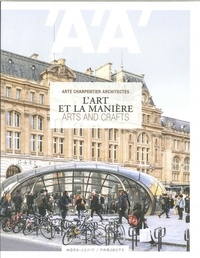 Emmanuelle Borne - L'architecture d'aujourd'hui Hors-série Juin 2019 : L'art et la manière - Arts and Crafts.