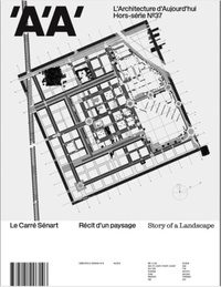  Archipress - L'architecture d'aujourd'hui Hors-série N° 37, février 2022 : Carré Sénart.