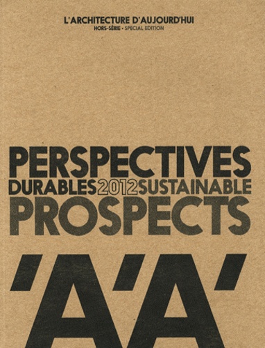 Lionel Astruc - L'architecture d'aujourd'hui Hors-série : Perspectives durables 2012.