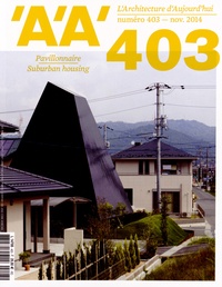  Archipress - L'architecture d'aujourd'hui N° 403, Novembre 2014 : Pavillonnaire.