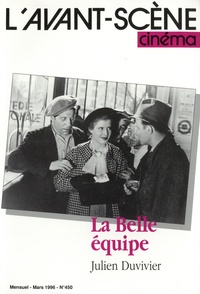 Jacques Leclère - L'Avant-Scène Cinéma N° 450, Mars 1996 : La Belle Epoque - Julien Duvivier.