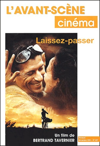 Bertrand Tavernier - L'avant-scène cinéma N° 507 Décembre 2001 : Laissez-passer.