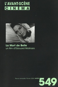 Yves Alion - L'Avant-Scène Cinéma N° 549, Février 2006 : La Mort de Belle, un film d'Edouard Molinaro.
