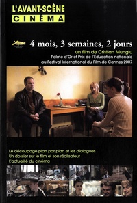 Yves Alion - L'Avant-Scène Cinéma N° 563 : 4 mois, 3 semaines, 2 jours - Un film de Cristian Mungiu.