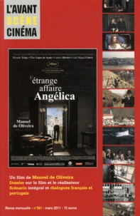 Yves Alion - L'Avant-Scène Cinéma N° 581, mars 2011 : L'étrange affaire Angélica.