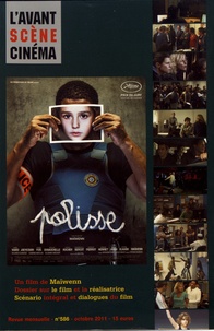 Yves Alion - L'Avant-Scène Cinéma N° 586, octobre 2011 : Polisse - Un film de Maïwenn.
