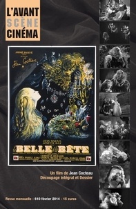  L'Avant-scène cinéma - L'Avant-Scène Cinéma N° 610 : La belle et la bête (Cocteau).