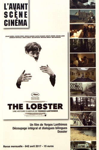 Yves Alion - L'Avant-Scène Cinéma N° 642, avril 2017 : The Lobster.