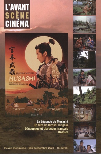 Pierre-Simon Gutman - L'Avant-Scène Cinéma N° 685, septembre 2021 : La légende de Musashi - Un film de Hiroshi Inagaki.