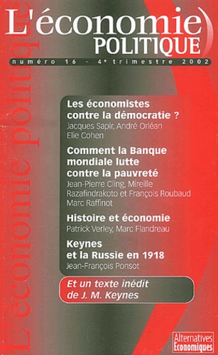 Philippe Frémeaux et  Collectif - L'Economie politique N° 16, 4e trimestre : Les économistes contre la démocratie ?.