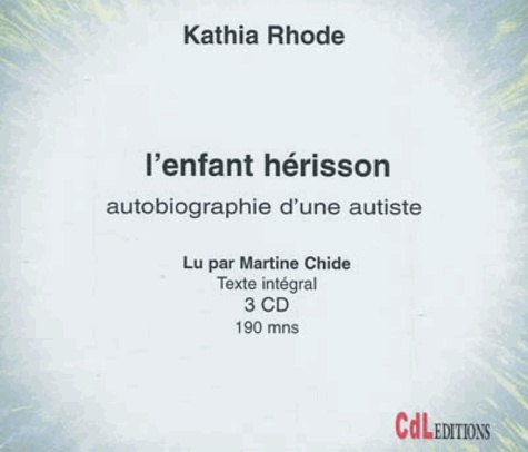 L'Enfant hérisson - Suivi de Métamorphoses de Katia Rohde - Grand Format -  Livre - Decitre